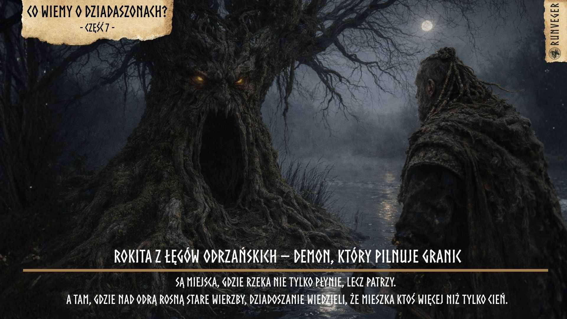 Dziadoszanie: Rokita z Łęgów Odrzańskich – Demon, Który Pilnuje Granic