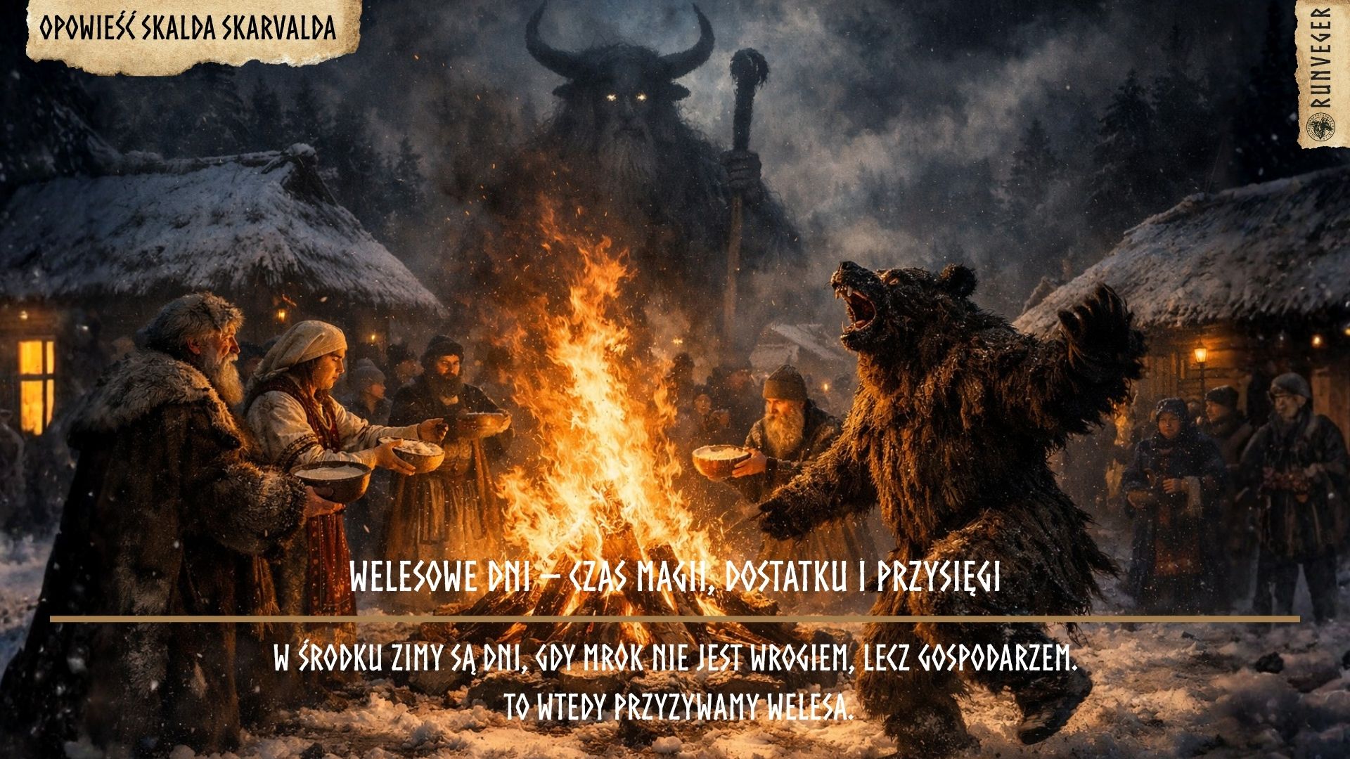 Welesowe Dni – Czas Magii, Dostatku i Przysięgi