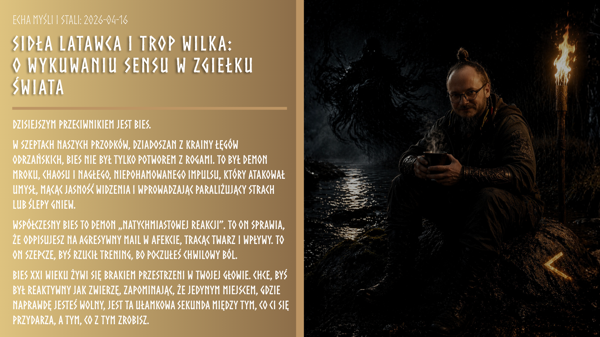 Echa Myśli i Stali: Bies w szczelinie twojej chwili i żar, którego nie wolno ci zgasić