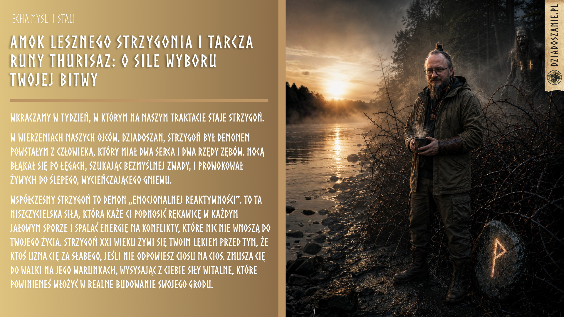 Echa Myśli i Stali: Amok Lesznego strzygonia i tarcza runy Thurisaz: O sile wyboru twojej bitwy