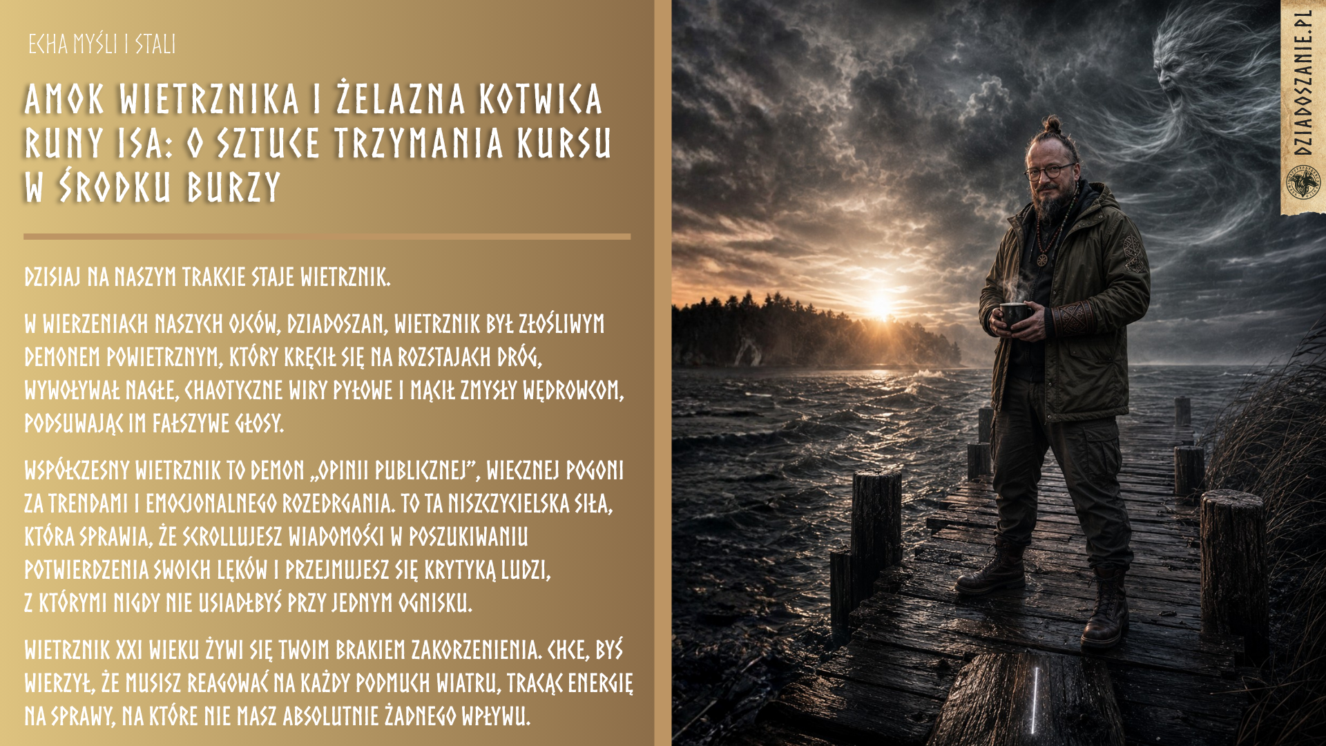 Echa Myśli i Stali: Amok Wietrznika i żelazna kotwica runy Isa: O sztuce trzymania kursu w środku burzy