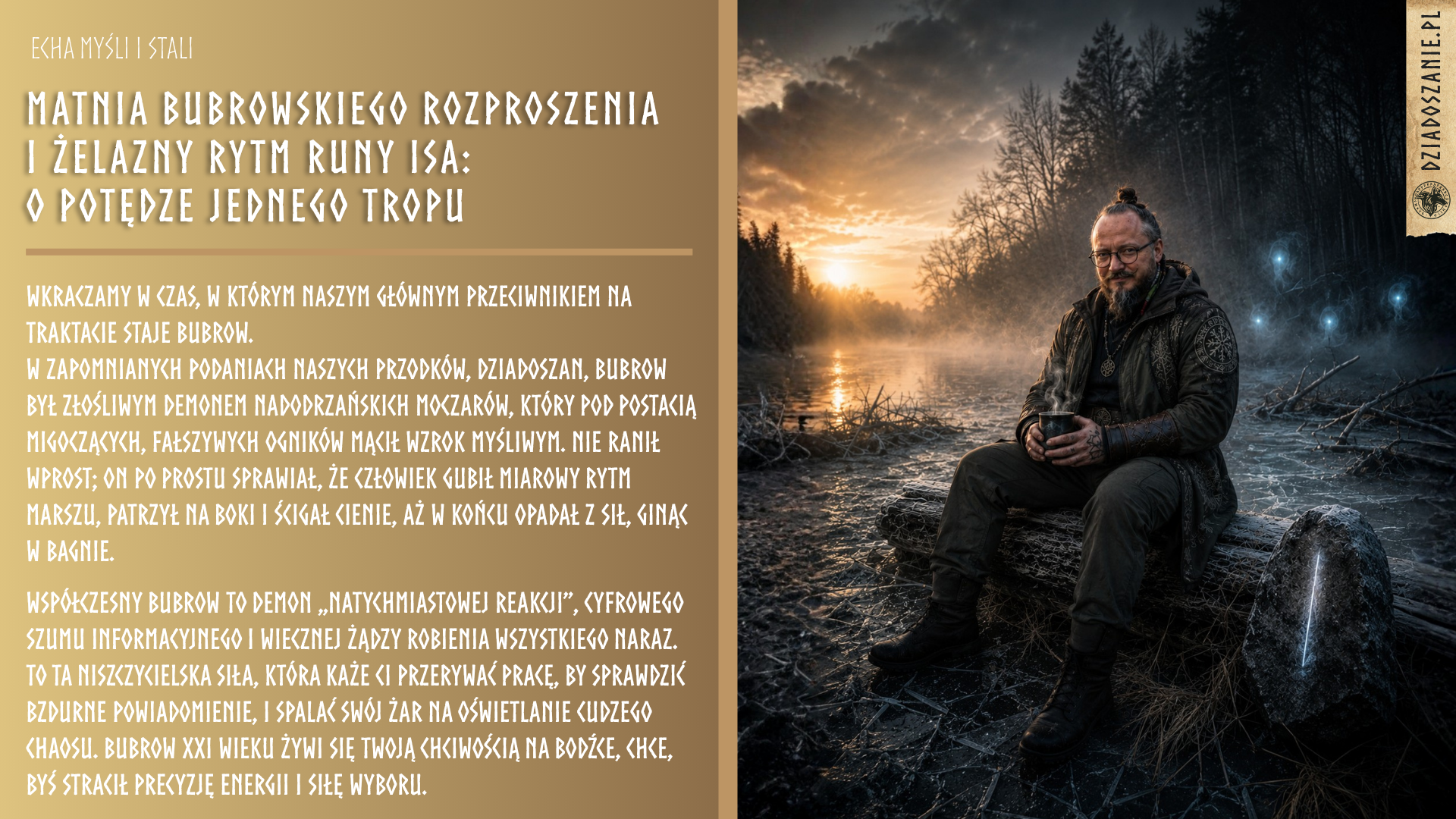 Matnia Bubrowskiego rozproszenia i żelazny rytm runy Isa: O potędze jednego tropu