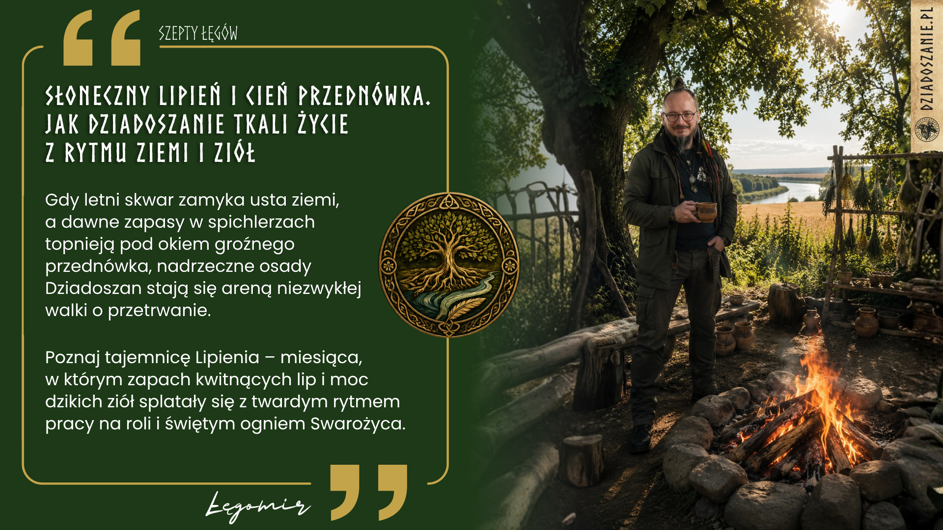 Kroniki Siwosza: Słoneczny Lipień i Cień Przednówka. Jak Dziadoszanie Tkali Życie z Rytmu Ziemi i Ziół