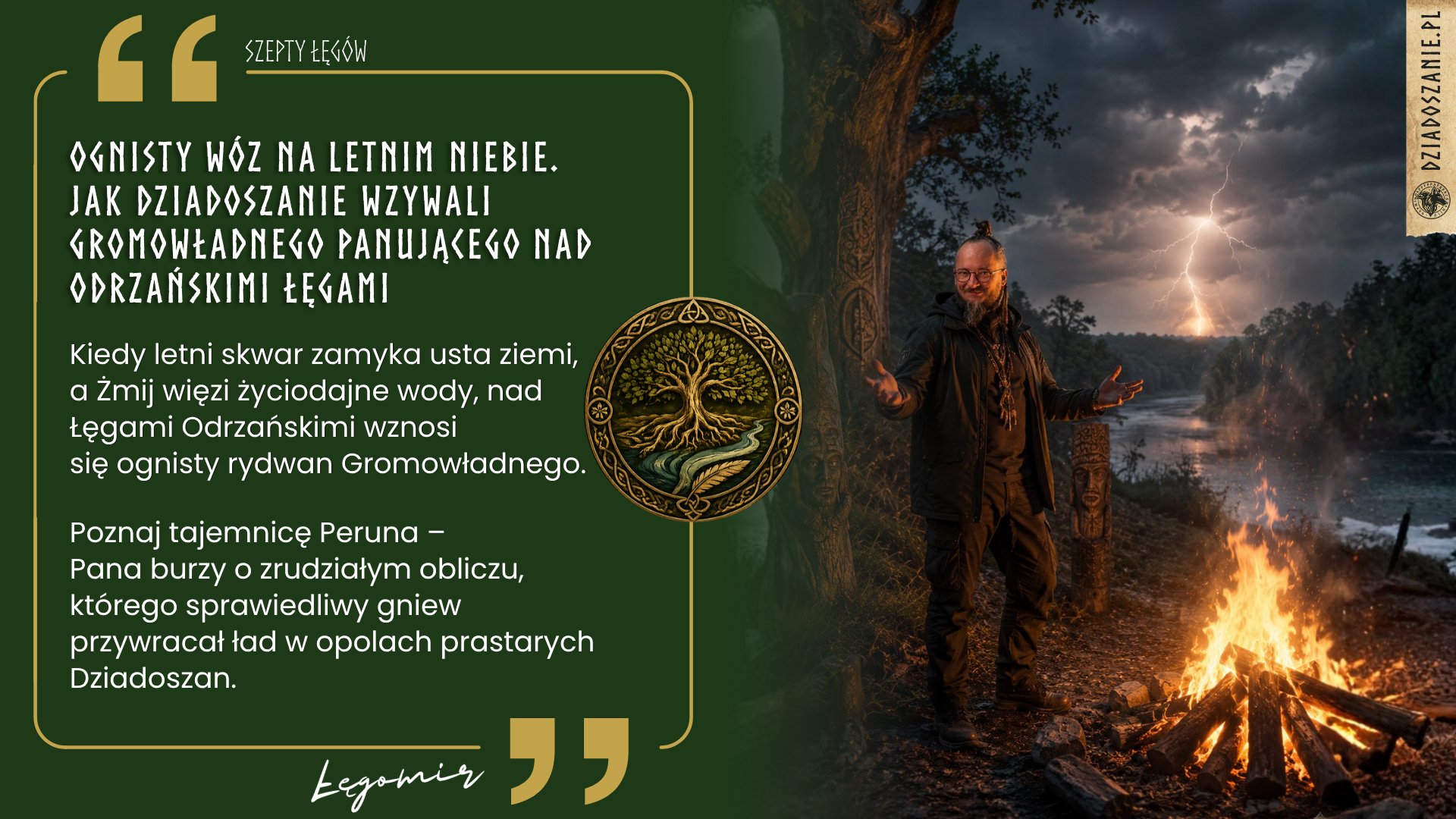 Kroniki Siwosza: Ognisty Wóz na Letnim Niebie. Jak Dziadoszanie Wzywali Gromowładnego Panującego nad Odrzańskimi Łęgami