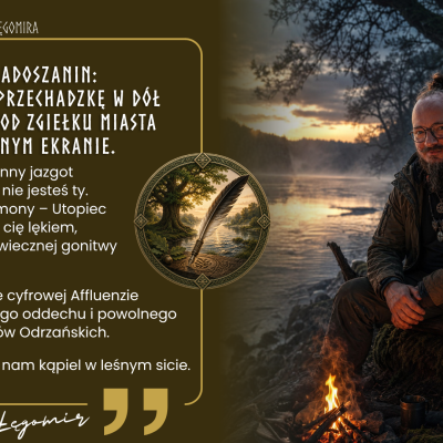 Współczesny Dziadoszanin: Wybierz się na przechadzkę w dół rzeki, ucieknij od zgiełku miasta