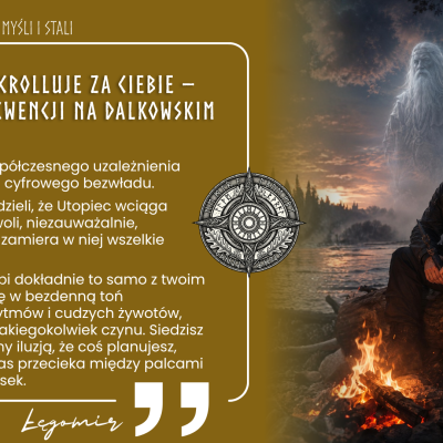 Kiedy Utopiec scrolluje za ciebie – o cichej konsekwencji na Dalkowskim szlaku